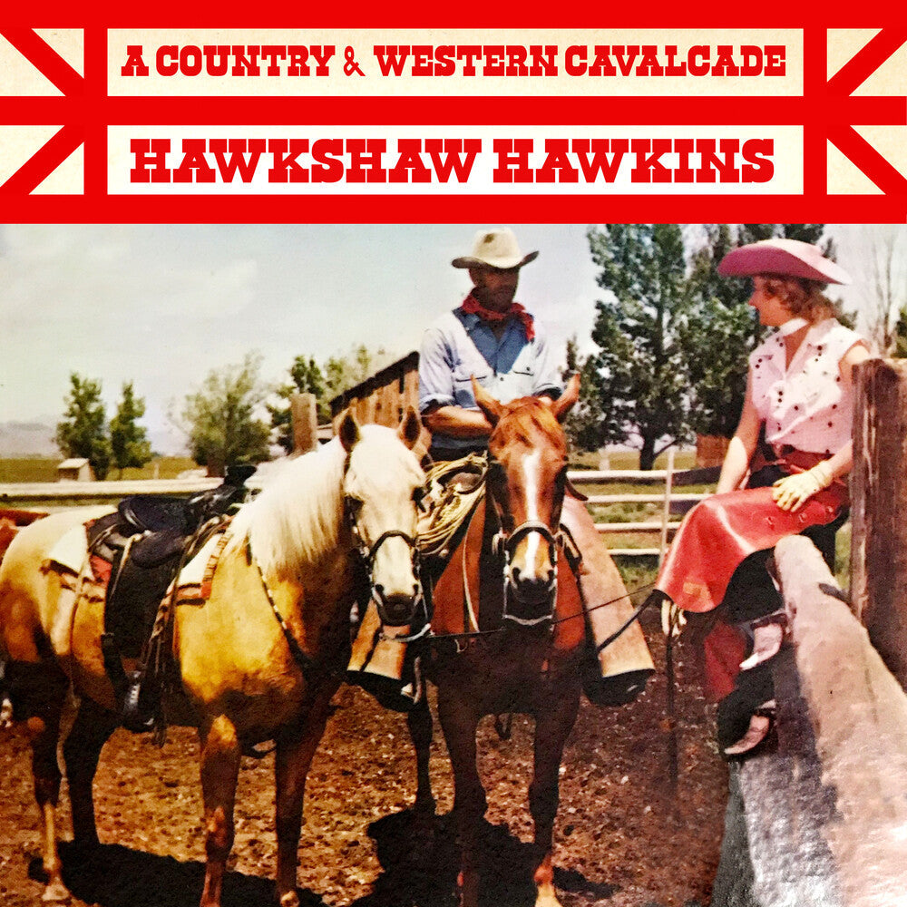 Hawkshaw Hawkins - Country & Western Cavalcade (Mod) [CD]