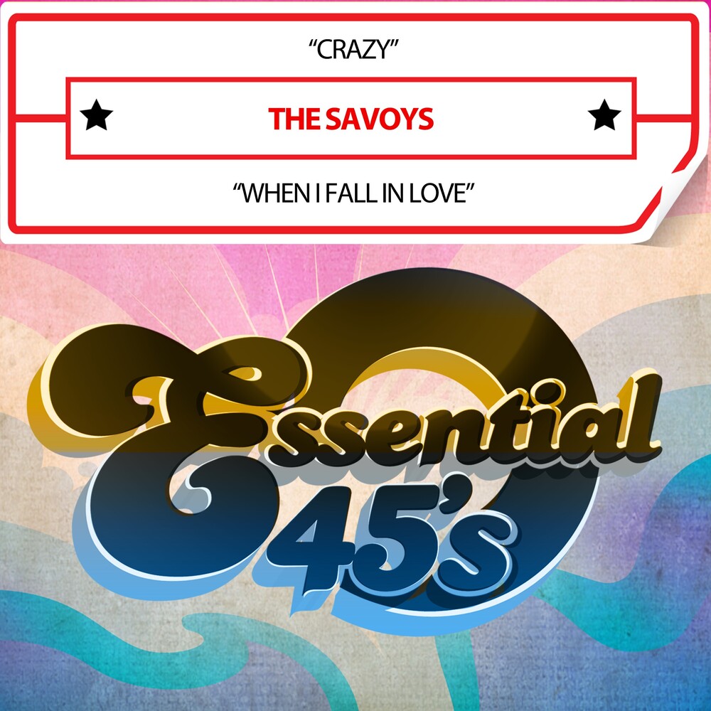 Savoys - Crazy / When I Fall In Love (Digital 45) (Mod) [CD]