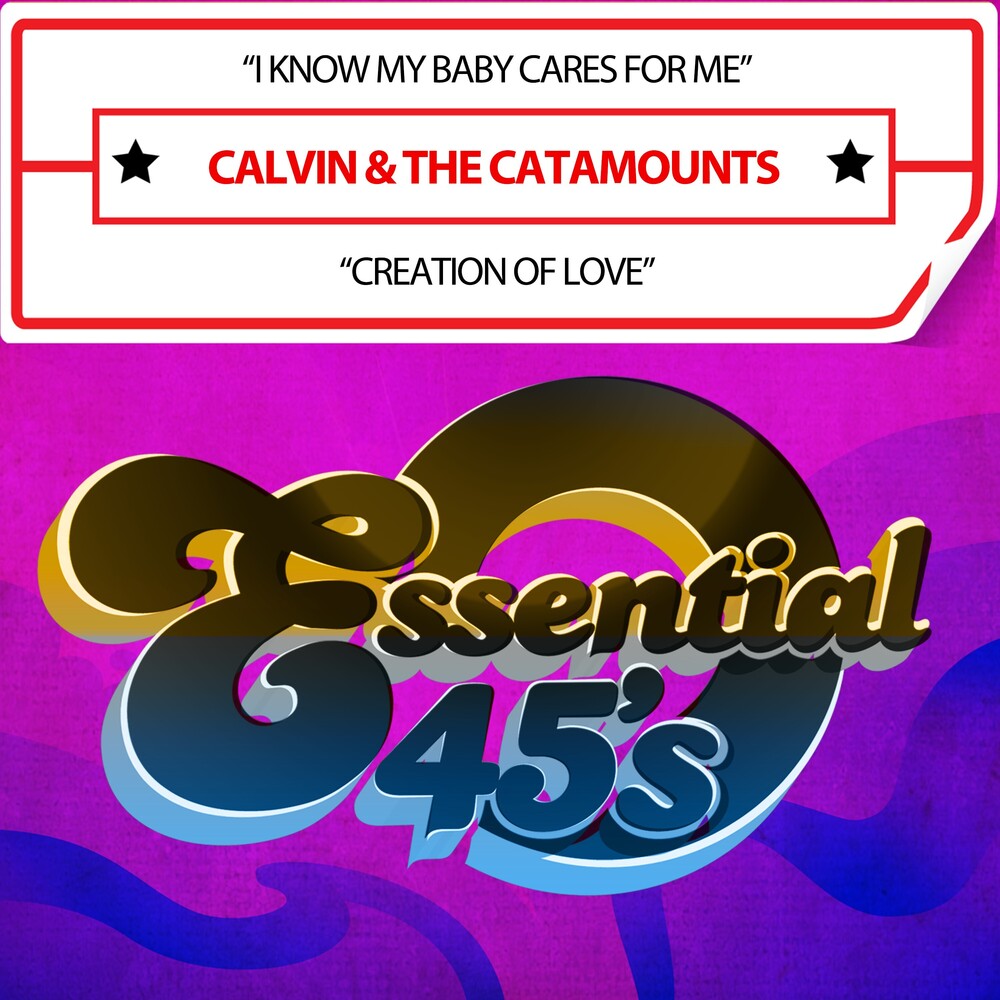 Calvin & the Catamounts - IKnowMyBabyCaresForMe/CreationOfLove(Digital45) [CD]