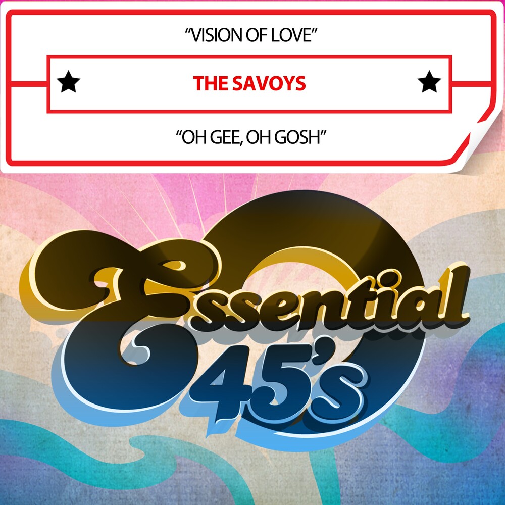 Savoys - Vision Of Love / Oh Gee, Oh Gosh (Digital 45) [CD]