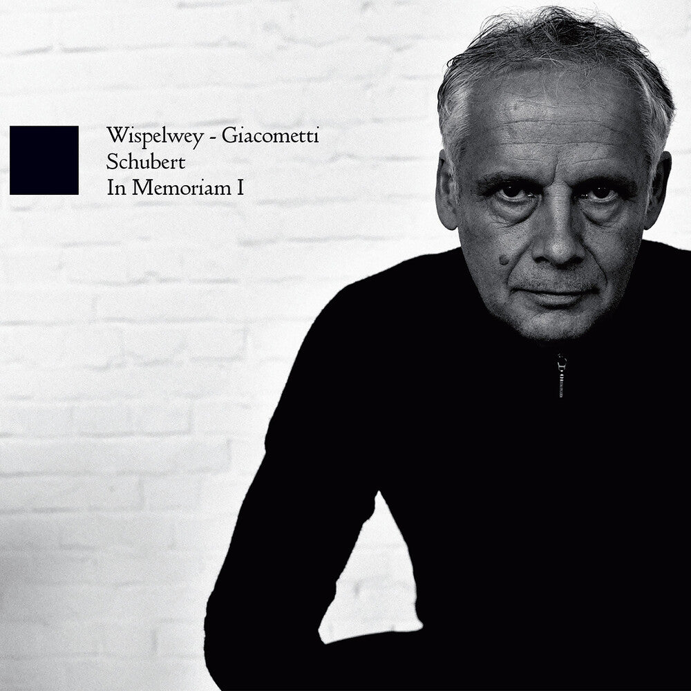 Schubert / Wispelwey / Giacometti - In Memoriam I Music CD