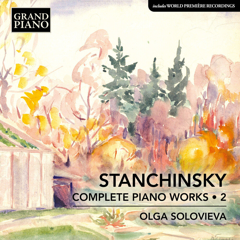 Stanchinsky / Vladimirovich / Solovieva - Complete Piano Works, Vol. 2 [CD]