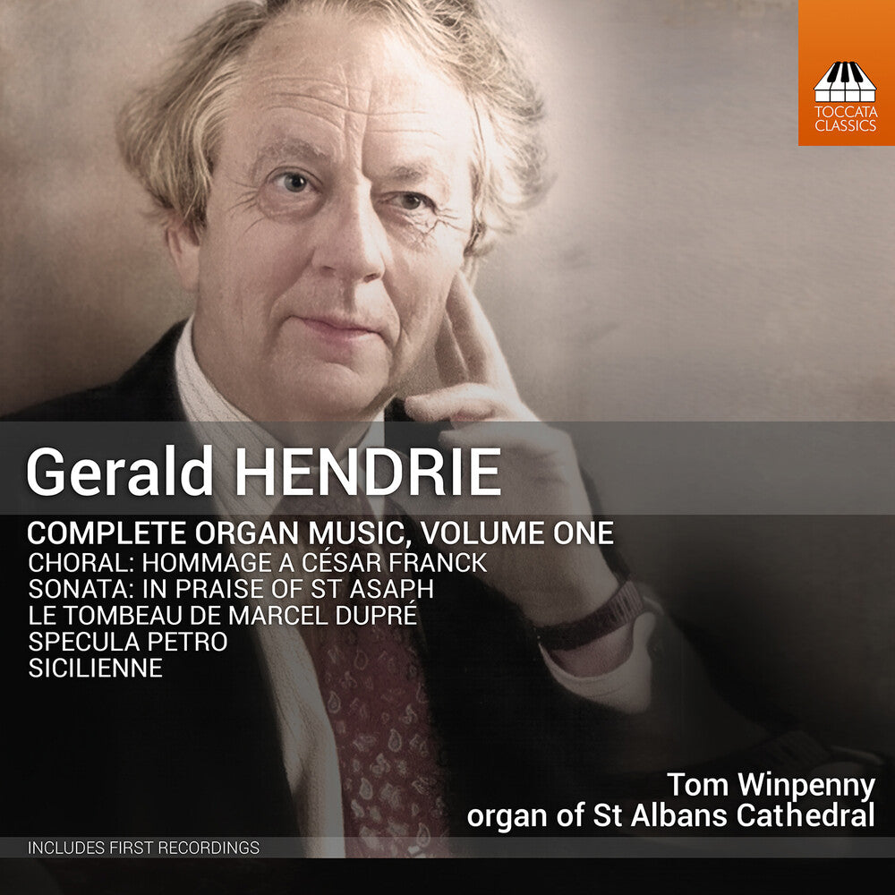 Hendrie / Winpenny - Complete Organ Music Vol. 1 [CD]