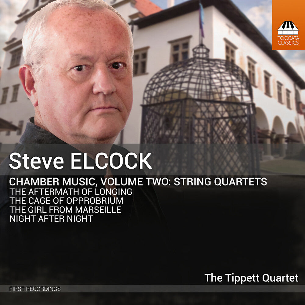 Elcock / Mills / Tippett Quartet - Chamber Music, Vol. 2 - String Quartets [CD]