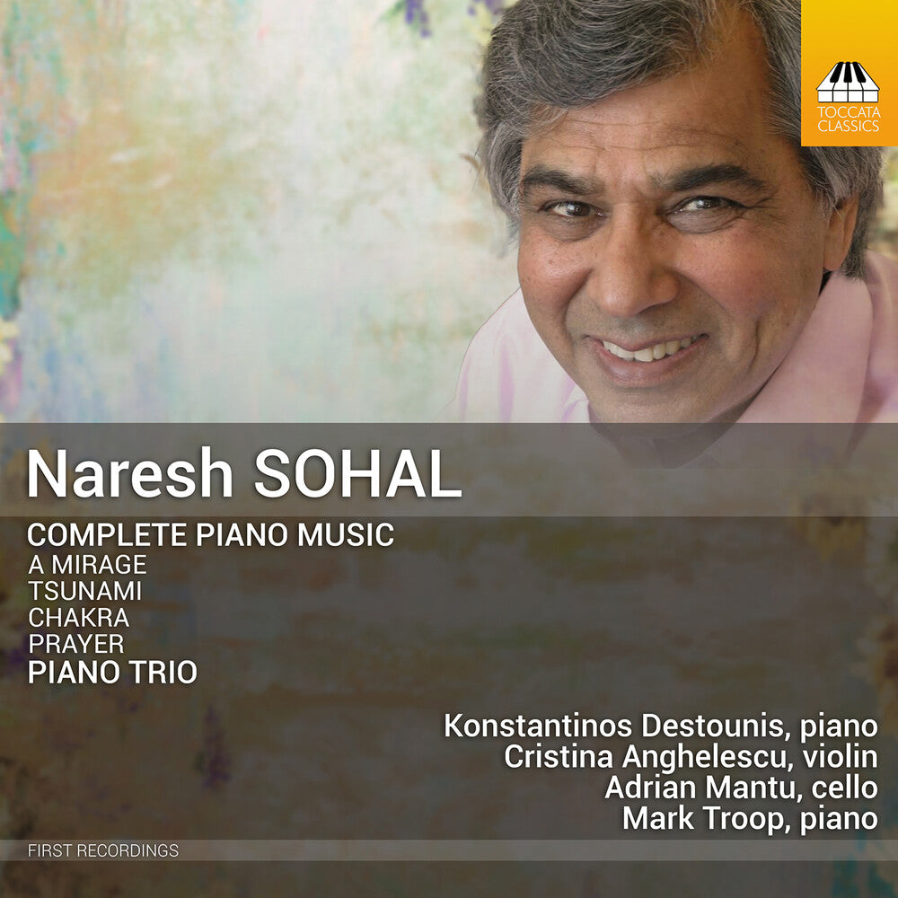 Sohal / Destounis / Anghelescu - Complete Piano Music Piano Trio [CD]