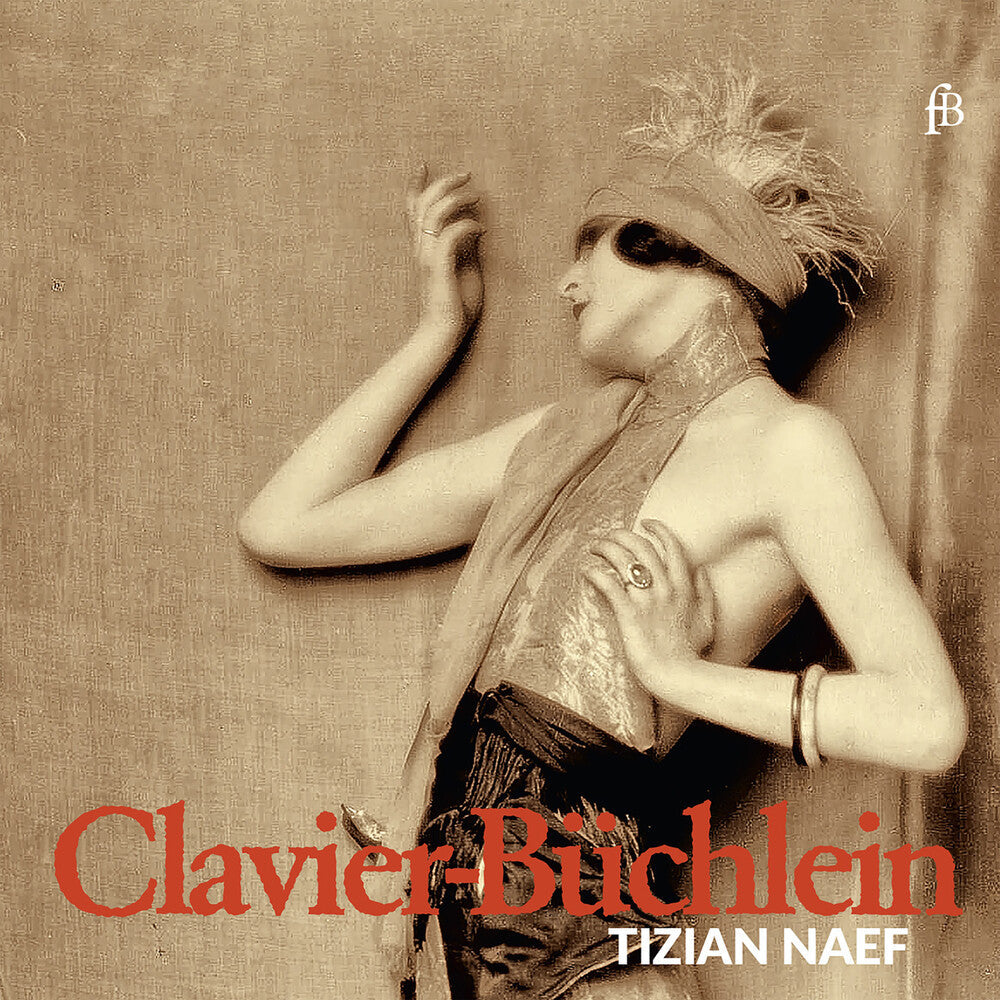 Tizian Naef - Clavier-Buchlein [CD]