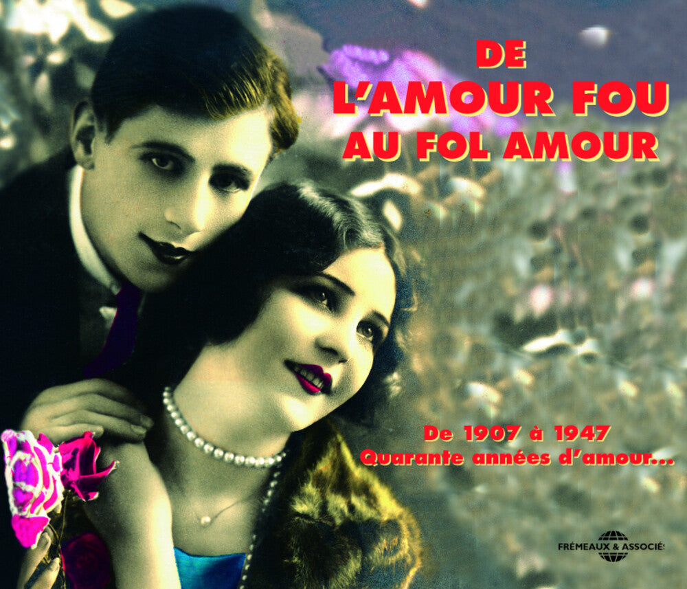 Various Artists - De L'amour Fou Au Fol Amour/Anthologie de la Chans [CD]