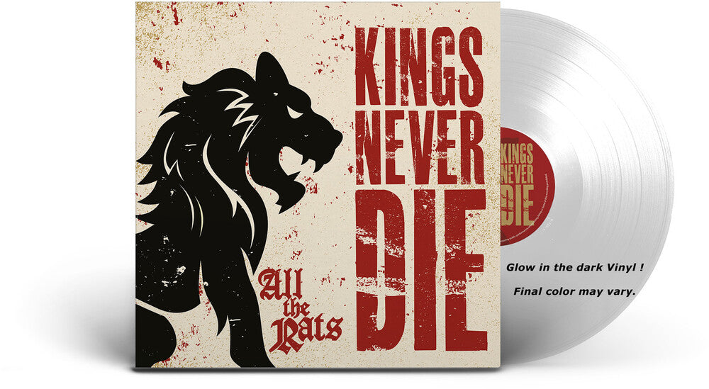 Kings Never Die - All The Rats [Limited Edition Glow In The Dark LP] Vinyl Record