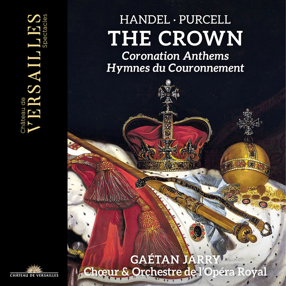 Handel / Purcell / Choeur De L'opera Royal - Handel & Purcell: The Crown - Coronation Anthems [CD]