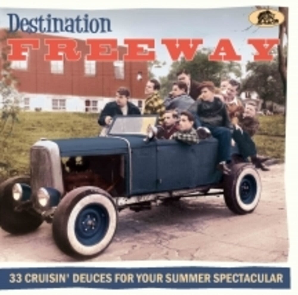 Destination Freeway: 33 Cruisin' Deuces For / Var - Destination Freeway: 33 Cruisin' Deuces For / Var [CD]