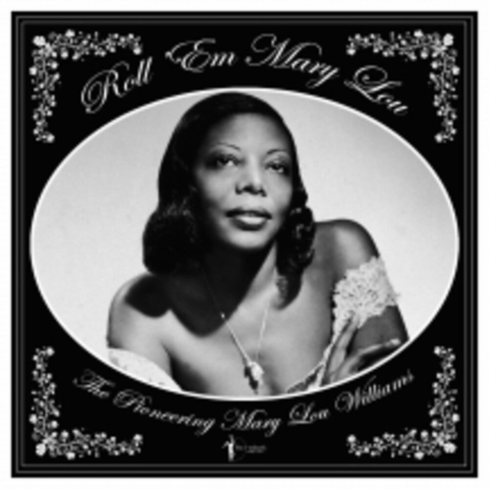 Mary Williams  Lou - Roll 'em Mary Lou: The Pioneering Mary Lou (Ofgv) [LP] Vinyl Record
