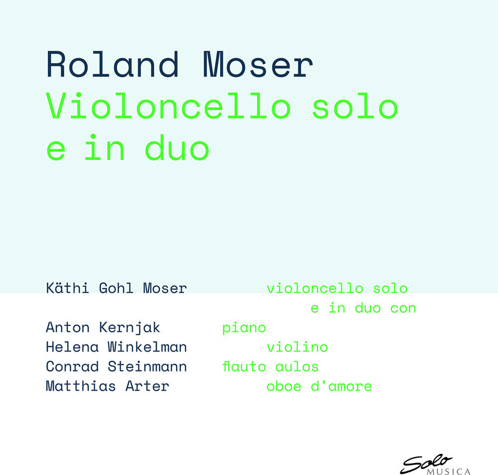 Roland Moser  & Kathy - Violoncello Solo E In Duo [CD]