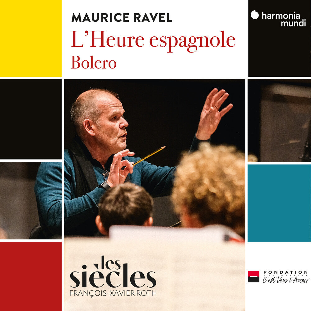Les Siècles - Ravel: L'heure Espagnole Bolero [CD]