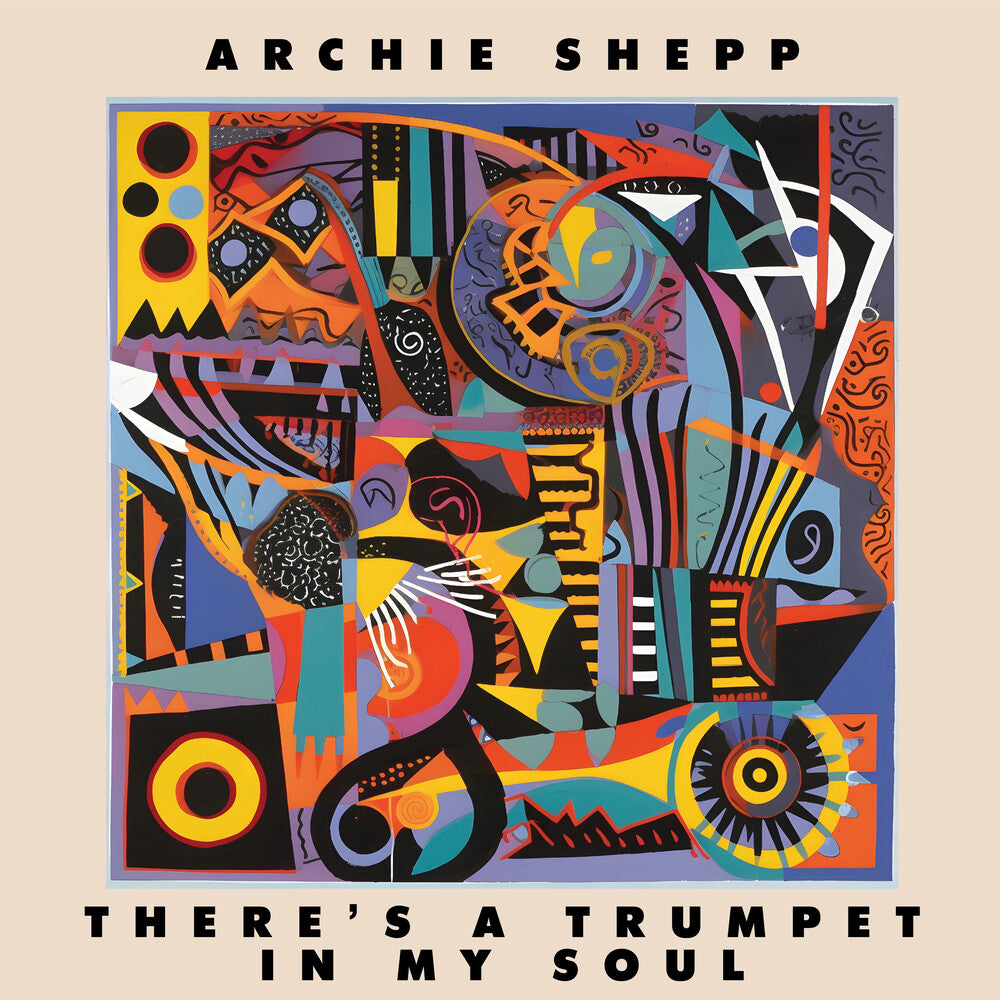 Archie Shepp - There's A Trumpet In My Soul [LP] Vinyl Record