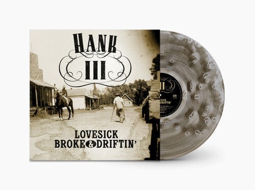 Hank Iii - Lovesick Broke & Driftin - Vinyl Record