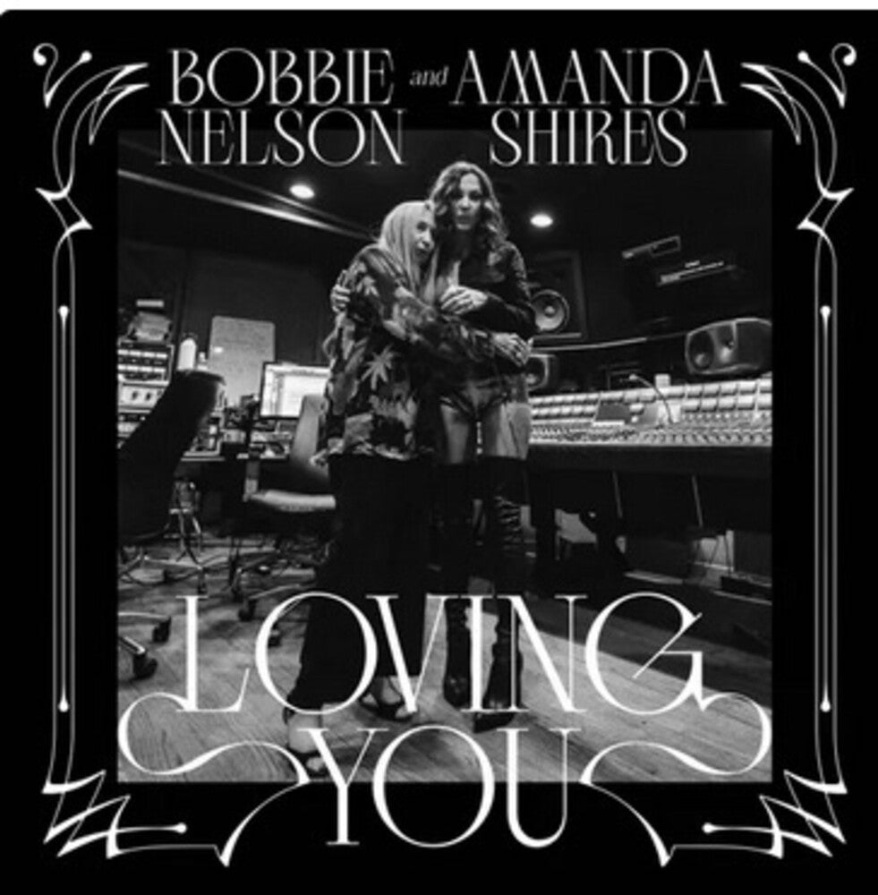 Bobbie Nelson & Amanda Shires - Loving You [CD]