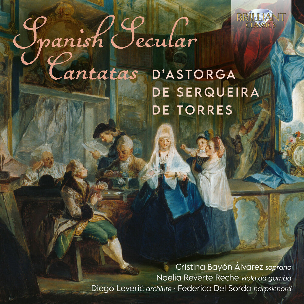 D'astorga / Serquiera / Alvarez - Spanish Secular Cantatas [CD]