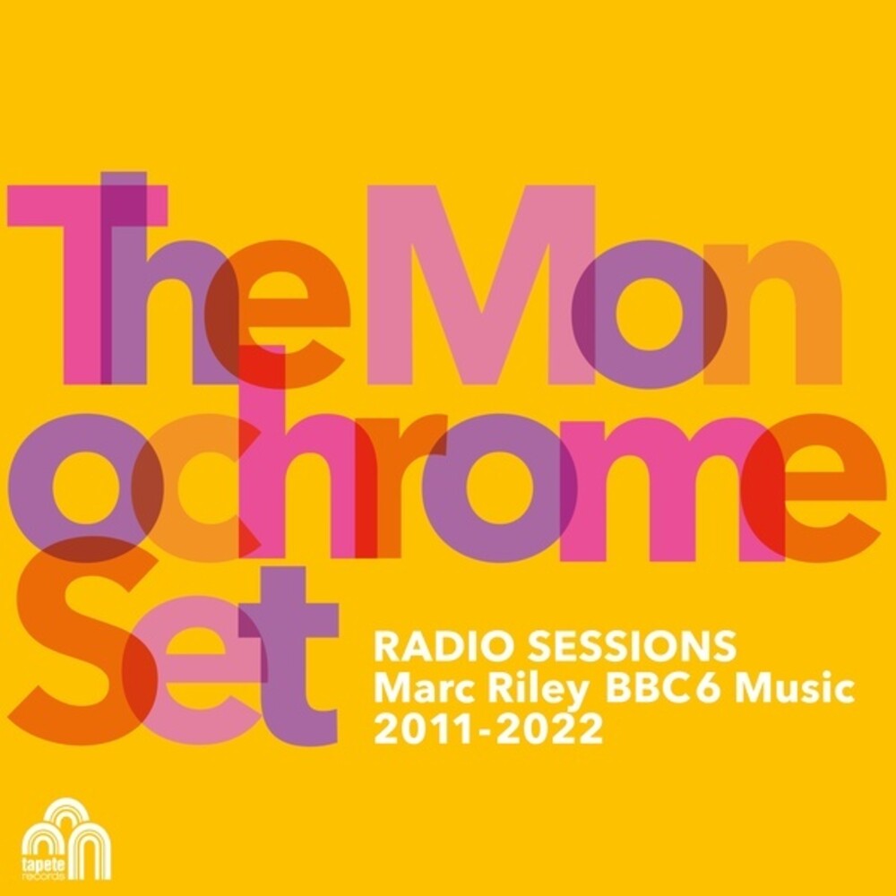 Monochrome Set - Radio Sessions (Marc Riley Bbc 6 Music 2011-2022) [CD]