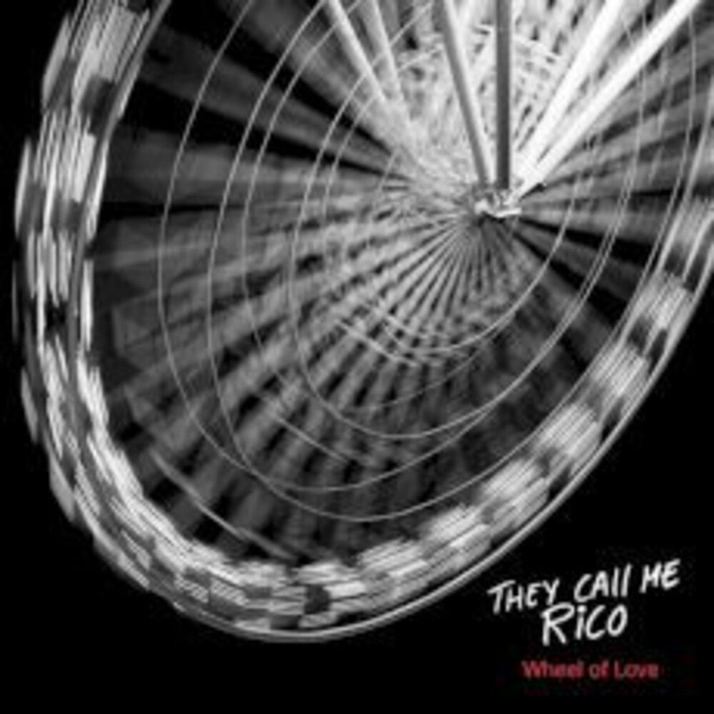 They Call Me Rico - Wheel Of Love [CD]