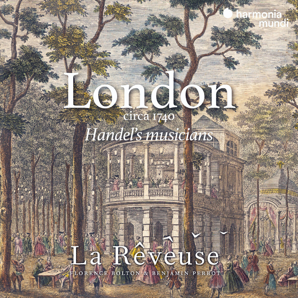 La Reveuse - London Circa 1740: Handel's Musicians [CD]