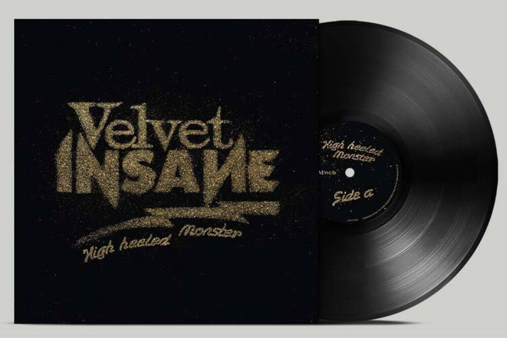 Velvet Insane - High Heeled Monster [LP] Vinyl Record