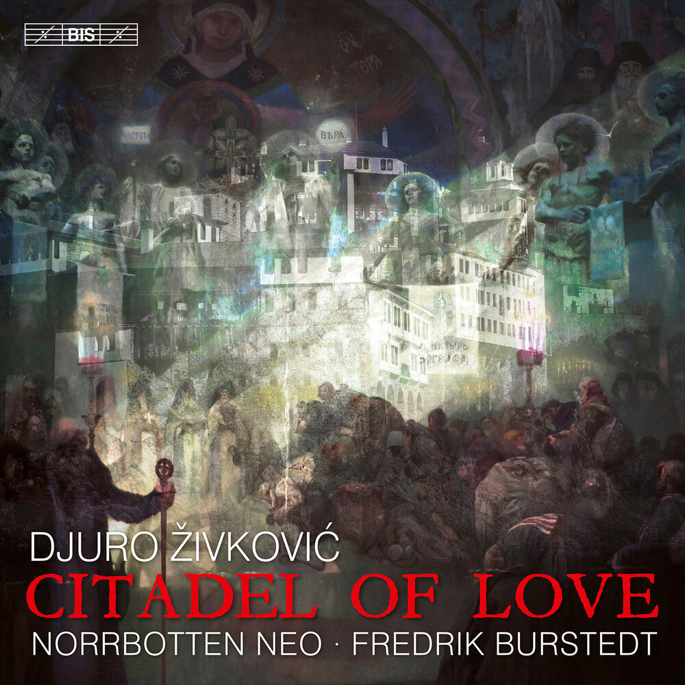 Zivkovic / Norrbotten Neo - Citadel Of Love (Hybr) [CD]