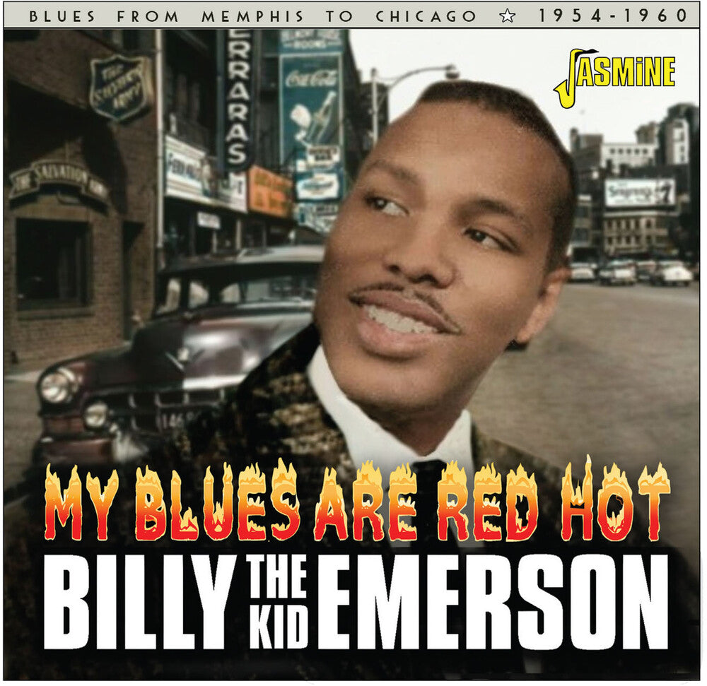 Billy Emerson  The Kid - My Blues Are Red Hot: Blues From Memphis To Chicag [CD]