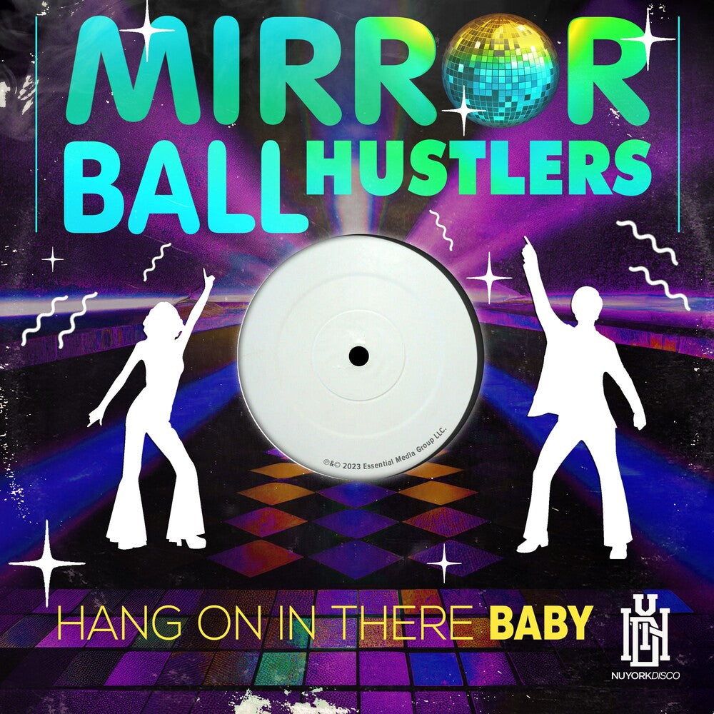 Mirror Ball Hustlers - Hang On In There Baby (Mod) [CD]