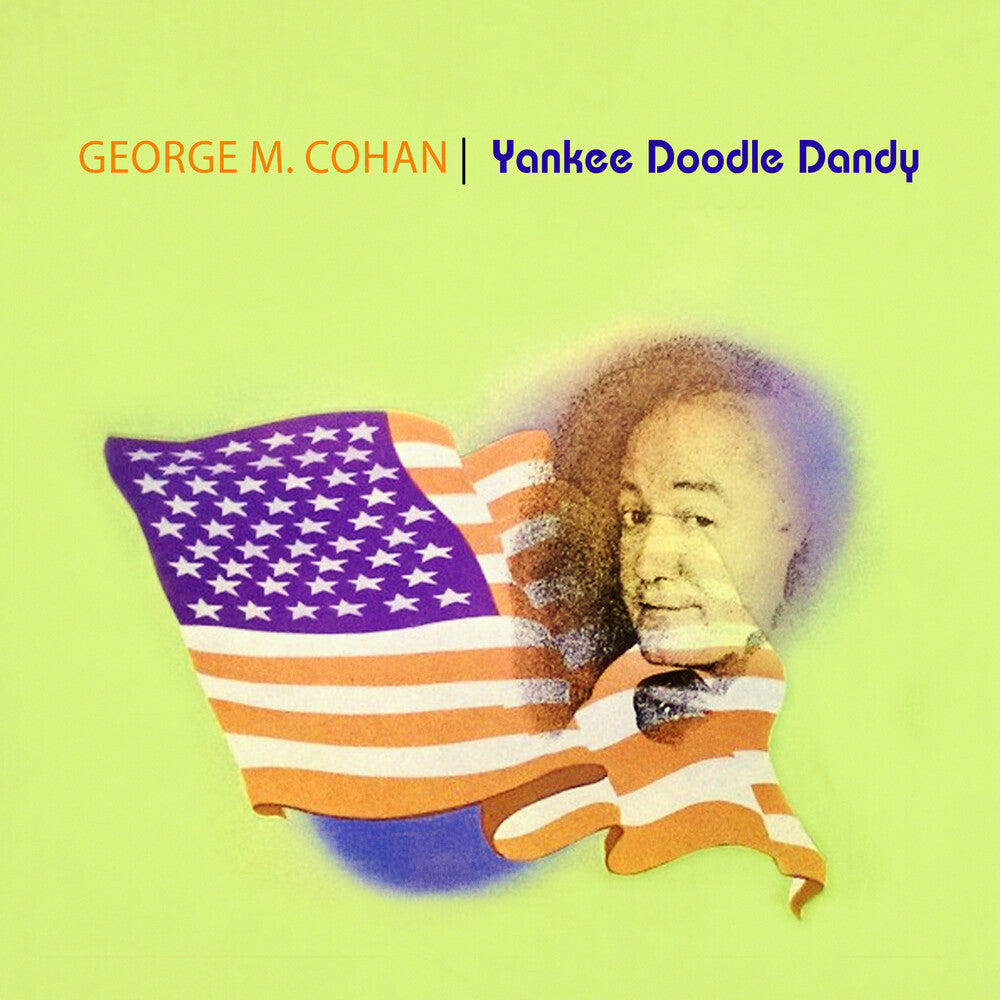 George Cohan  M. - Yankee Doodle Dandy (Mod) [CD]