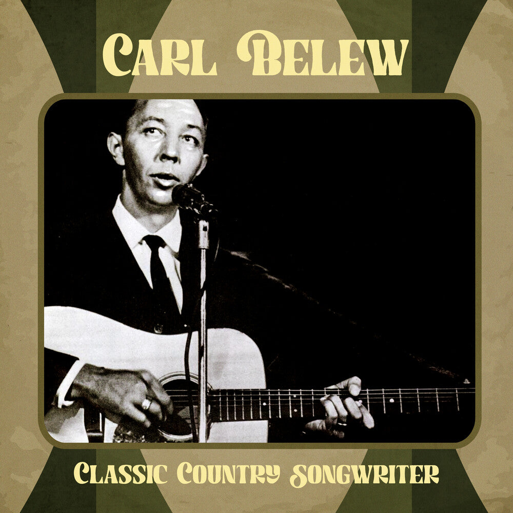Carl Belew - Classic Country Songwriter (Mod) [CD]
