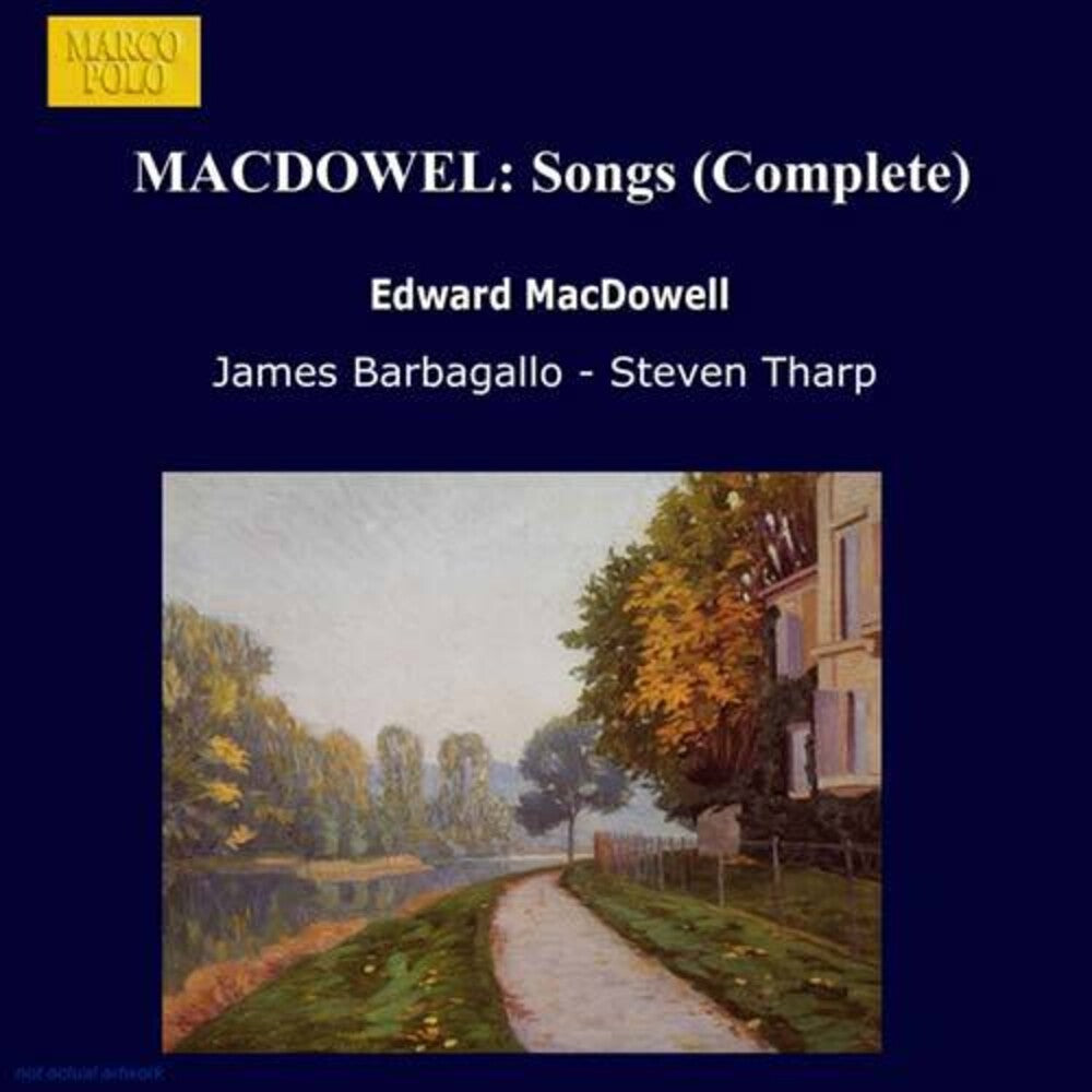 Macdowell / Barbagallo / Tharp - Complete Songs [CD]