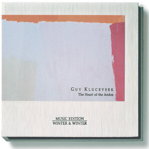 Guy Klucevsek - The Heart Of The Andes [CD]