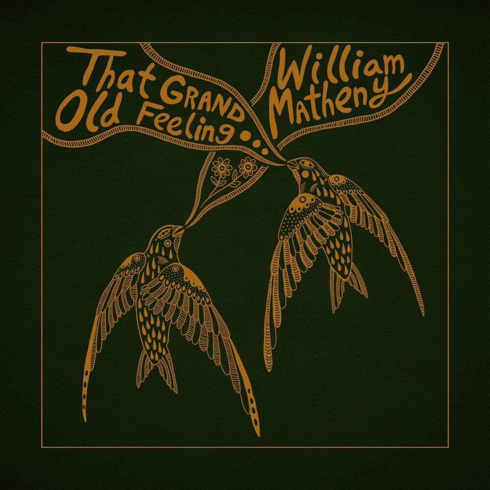 William Matheny - That Grand Old Feeling [CD]