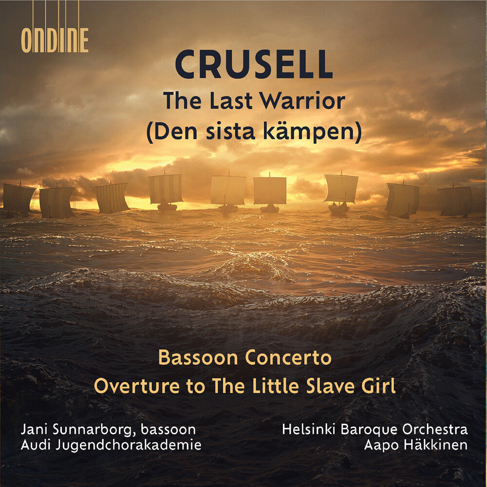 Crusell / Skog / Helsinki Baroque Orchestra - Last Warrior Bassoon Concerto Overture To [CD]