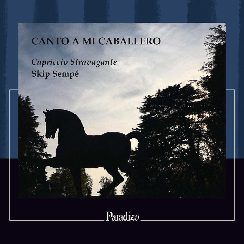 Capriccio Stravagante / Skip Sempe - Canto A Mi Caballero [CD]