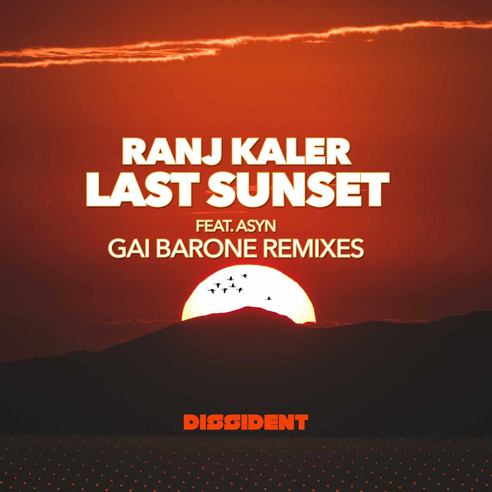 Ranj Kaler  Featuring Asyn - Last Sunset (Gai Barone Remixes) (Mod) Music CD