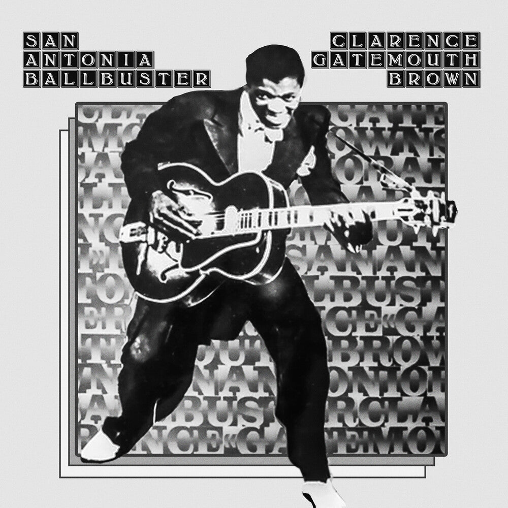 Clarence Brown  Gatemouth - San Antonio Ballbuster (Mod) [CD]