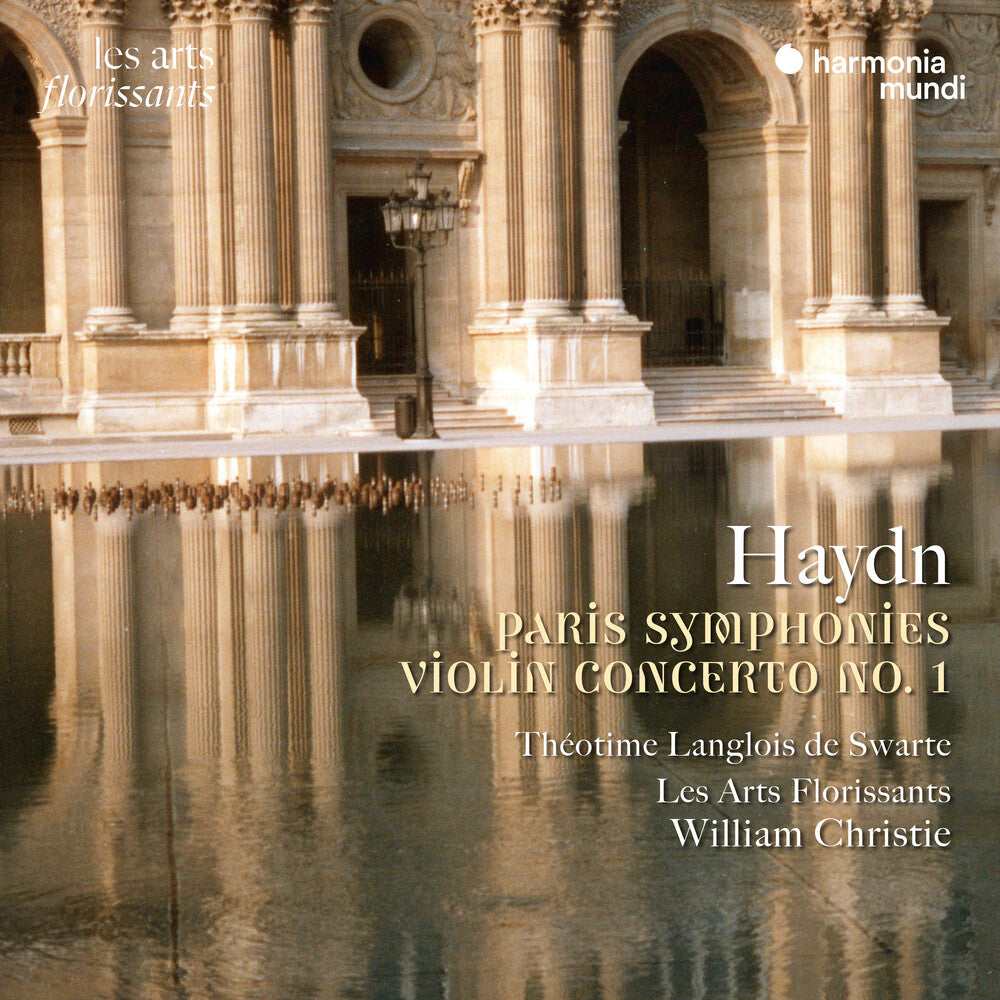 Les Arts Florissants - Haydn: Paris Symphonies - Violin Concerto No. 1 [CD]