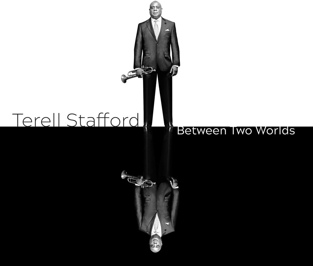 Terell Stafford - Between Two Worlds [CD]
