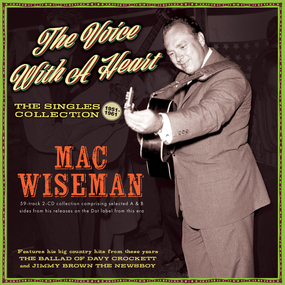 Mac Wiseman - Voice With A Heart: The Singles Collection 1951-61 [CD]