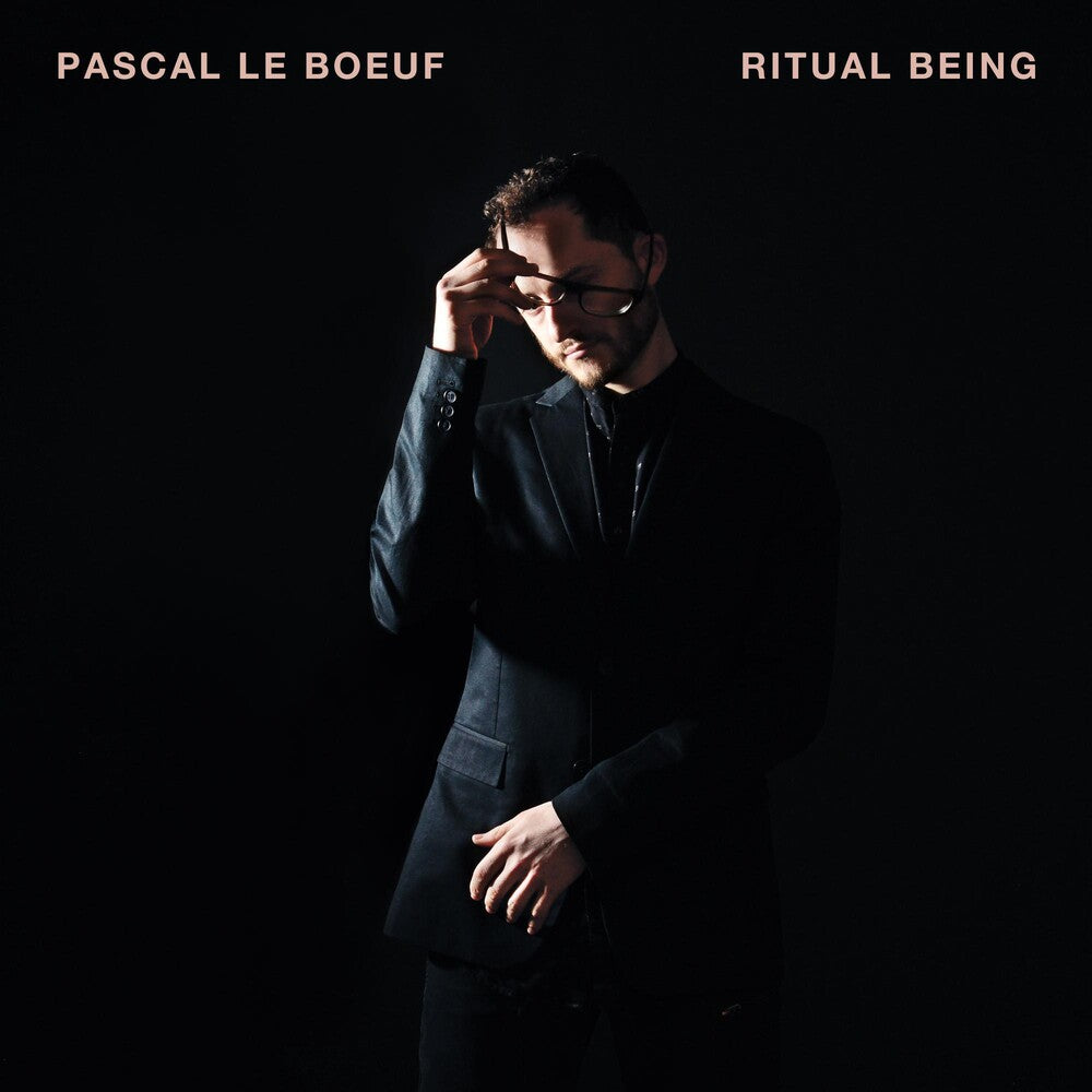 Pascal Boeuf  Le - Ritual Being [CD]