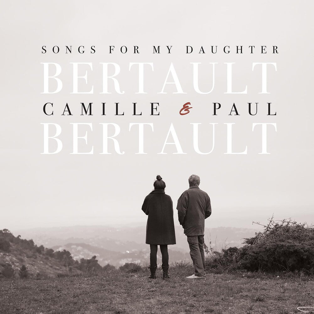 Camille Bertault  / Bertault,Paul - Songs For My Daughter [CD]