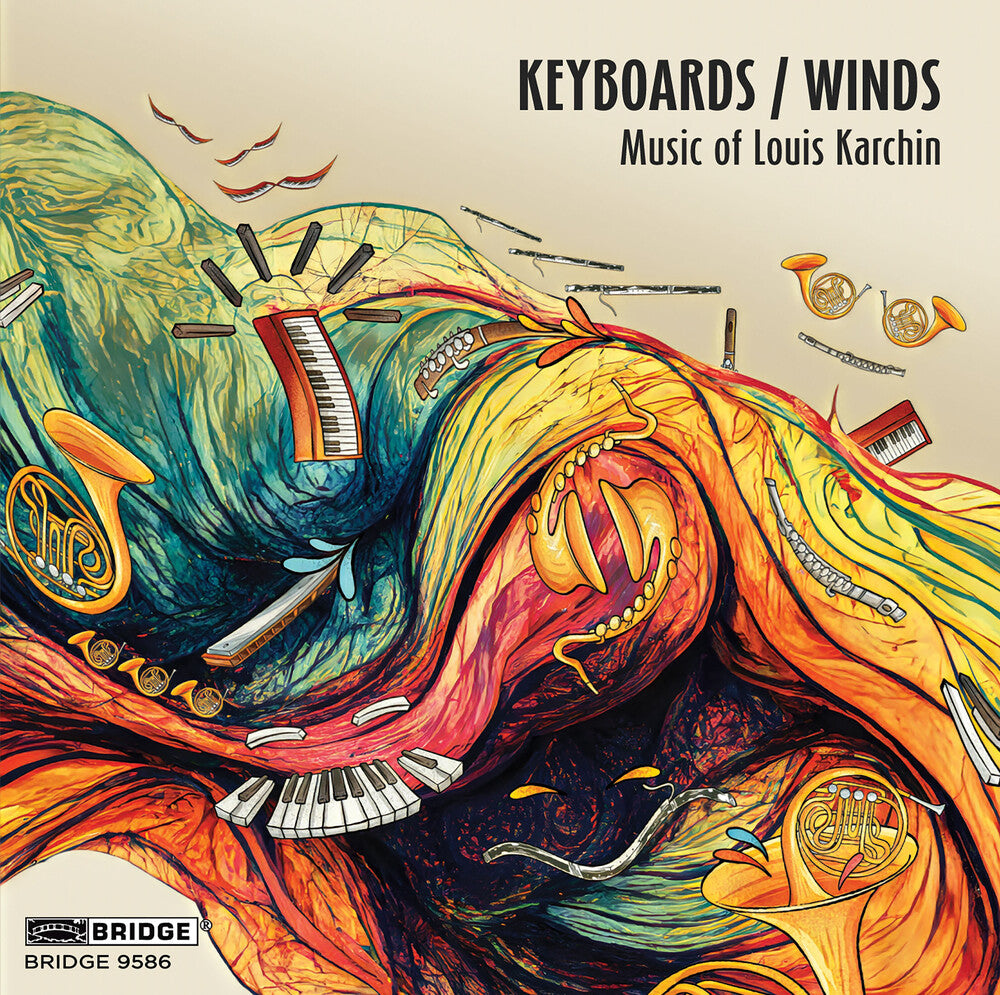 Karchin / Drury / Cooman - Keyboards/Winds - Music Of Louis Karchin [CD]