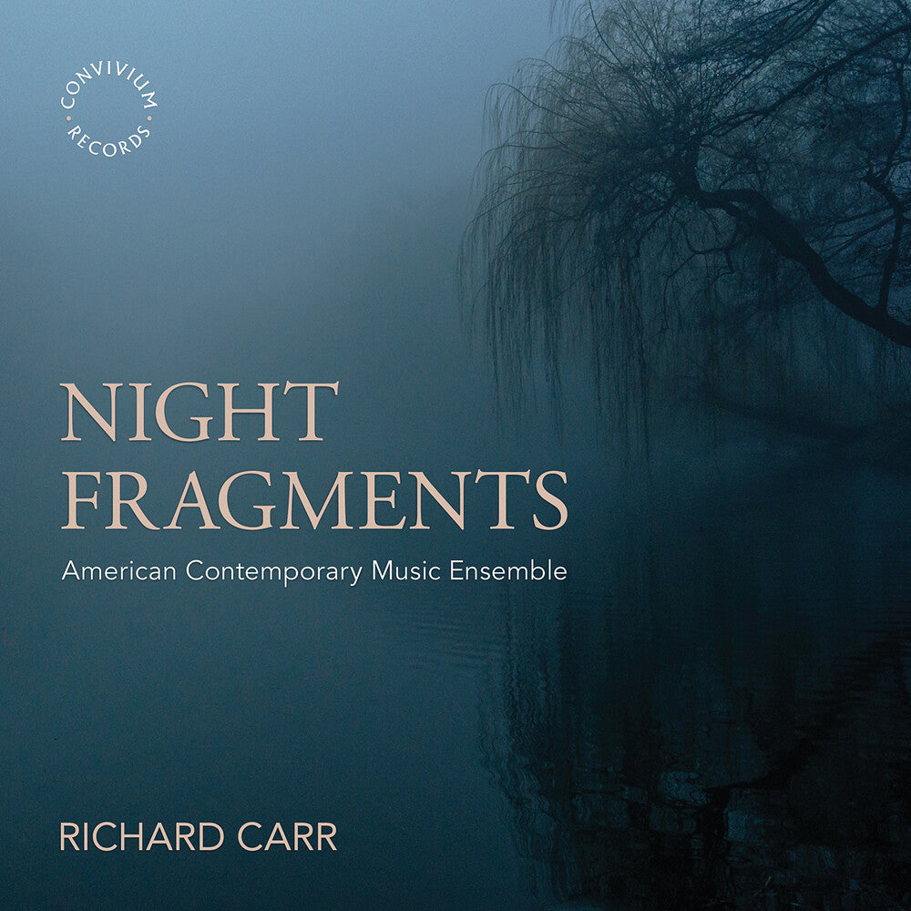 Carr / American Contemporary Music Ensemble - Night Fragments [CD]