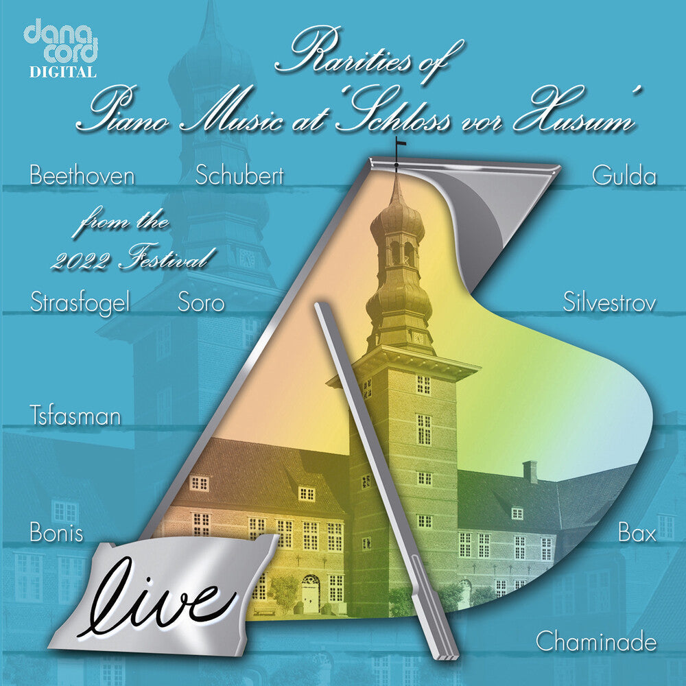 L Beethoven .V. / Bonis / Bax - Rarities Of Piano Music At Schloss Vor Husum [CD]