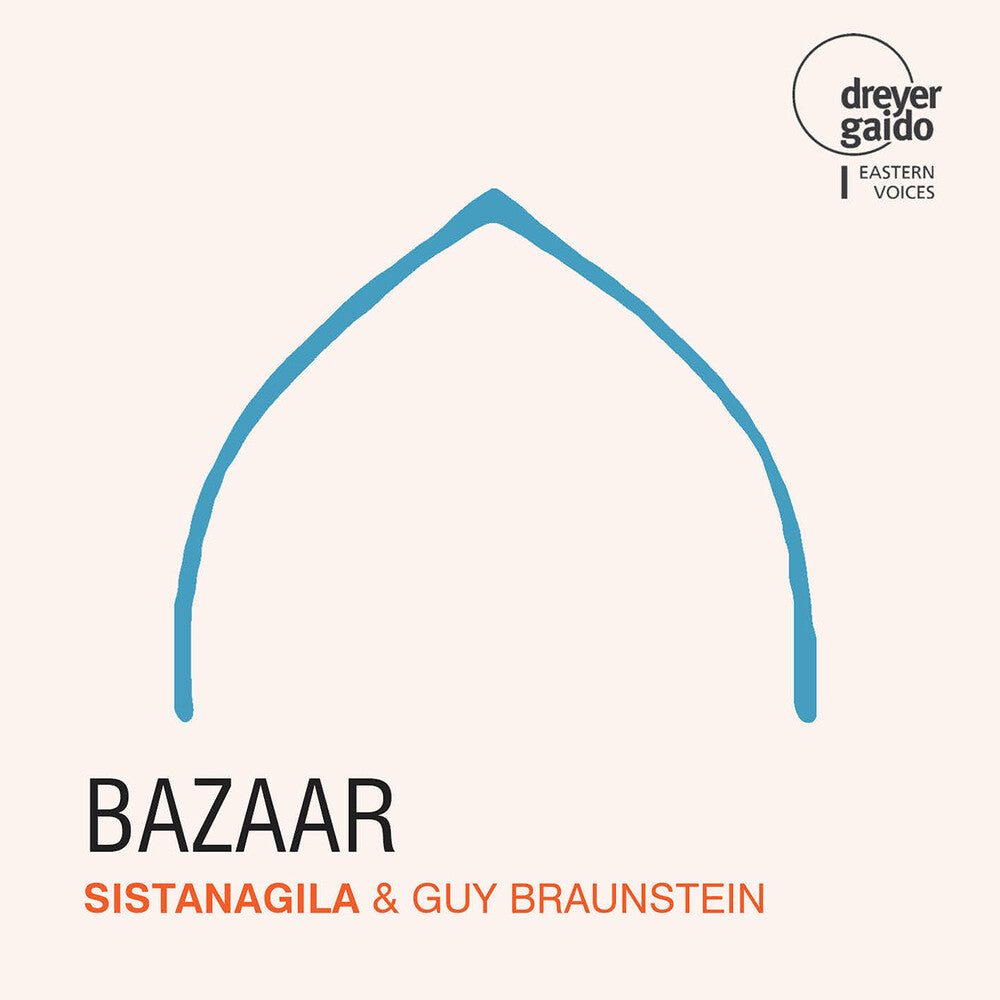 Sistanagila / Braunstein - Bazaar [CD]