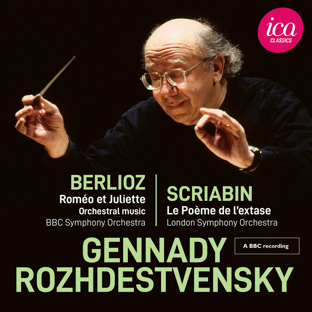 Berlioz / Scriabin / Bbc Symphony Orchestra - Romeo Et Juliette Scriabin: Le Poeme De L Extase [CD]
