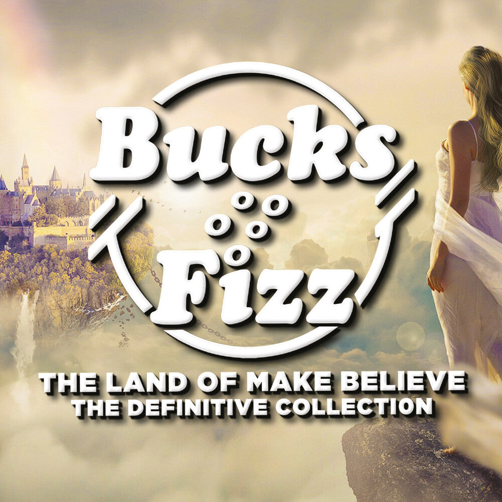 Bucks Fizz - Land Of Make Believe: The Definitive Collection [CD]