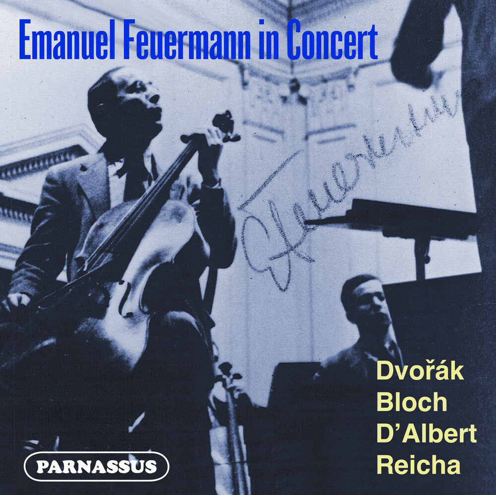 EMANUEL FEUERMANN - Emanuel Feuermann In Concert: Dvorak - D'albert [CD]