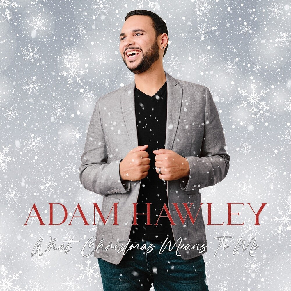 Adam Hawley - What Christmas Means To Me [CD]